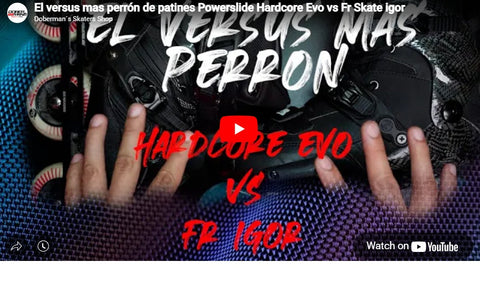 El Versus más Perrón: Powerslide Hardcore Evo vs. FR Skates Igor